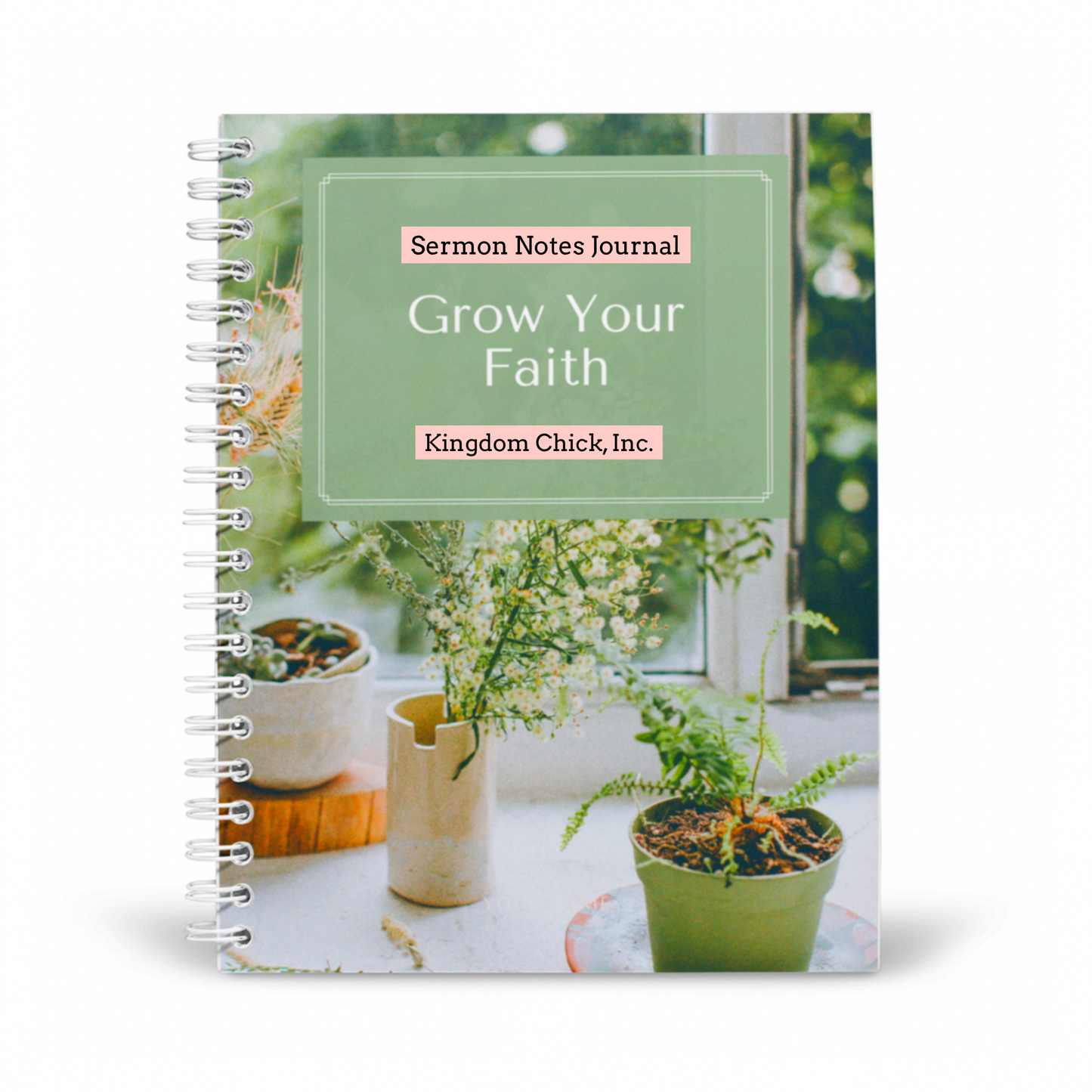 Grow Your Faith Sermon Notes Journal